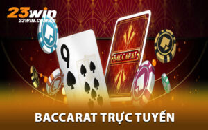 Baccarat Trực Tuyến