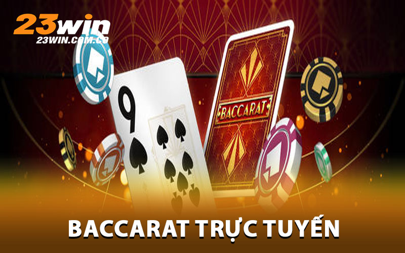 Baccarat Trực Tuyến